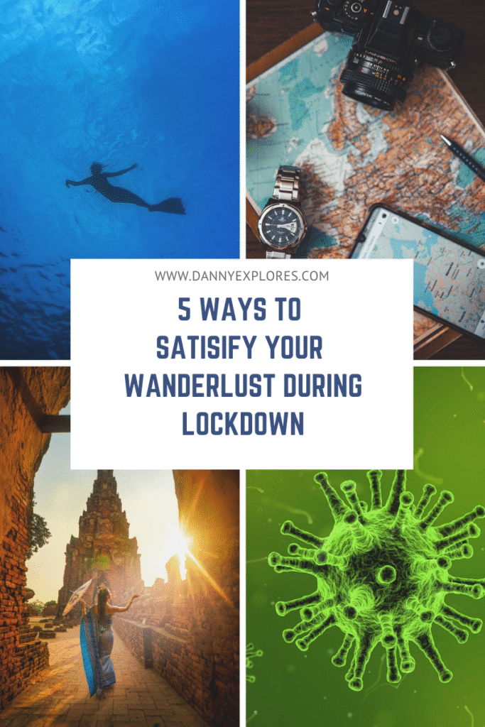 How to satisfy your wanderlust during lockdown - Share me to Pintrest